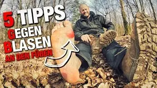 Was tun bei Blasen an den F&uuml;&szlig;en 👣 5 Tipps 🎒 Wanderwissen