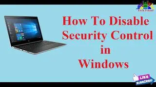 Changing default Windows 10 security settings (win 7,8,10)
