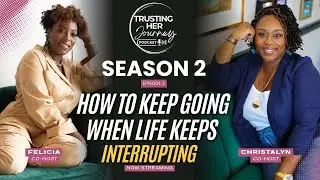 How to Keep Going When Life Keeps Interrupting