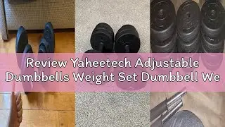 Review Yaheetech Adjustable Dumbbells Weight Set Dumbbell Weights Exercise & Fitness Equipment w/ 4