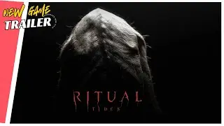 RITUAL TIDES - Upcoming Horror Game -  4k