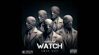 CrackCoBain ft Sosa,Teezy,ED Earl, BuddyBud - Watch That Cut