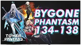 MERYL MAIN DPS FEAT HUMA & NEMESIS | SEA SERVER BYGONE PHANTASM FLOOR 134-138 | TOWER OF FANTASY