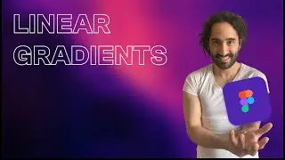 Figma Linear Gradients Under 3 Minutes - The Easy Way