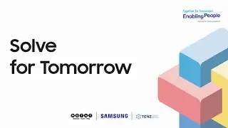Samsung Solve for Tomorrow Webinar 2: Identifying and Solving problems