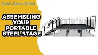 How to assemble a Portable Steel Stage | Event Decor Direct