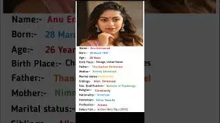 Beautiful Actress Anu Emmanuel biography #anuemmanuel