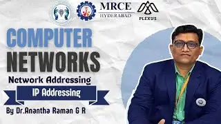 IP Addressing | Network Addressing | Computer Networks | Dr. Anantha Raman G R