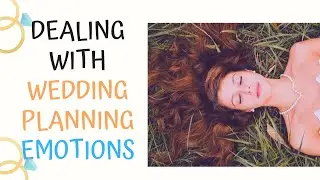 Managing Wedding Planning Stress & Emotions | Fopsy's Stress-Free Wedding Planning Series