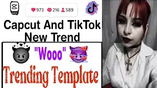 Capcut New Trending Template Woo || WOO RIhana Capcut-Tiktok Template || Tutorial And Link