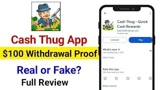 Cash Thug Quick Cash Rewards App | Cash Thug Withdrawal Proof | Cash Thug App Real or Fake