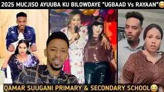 2025 MUCJISO AYUUBA KU BILOWDEY😂 QAMAR SUUGANI PRIMARY & SECONDARY SCHOOL😂 UGBAAD Vs RAYAAN BIG GAME