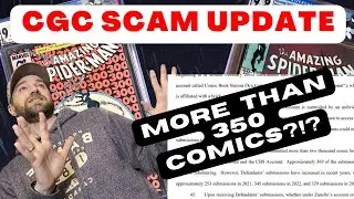 CGC Reholder Scam Update! More Than 350 Comics?!?
