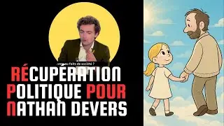 r&eacute;cup&eacute;ration politique pour Nathan Devers