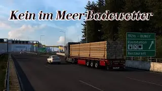 ETS 2 M.B.T Thüringen #188 Kein im Meer Badewetter