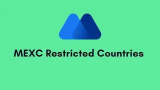 MEXC Restricted Countries: Where and Why Access is Blocked ?