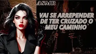 ( Asmr) A chefe Da Máfia Te Intimida 