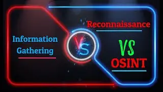 information gathering vs reconnaissance: what is information gathering and reconnaissance