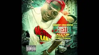 Cristol - All Up N Thru There (Slow Version)