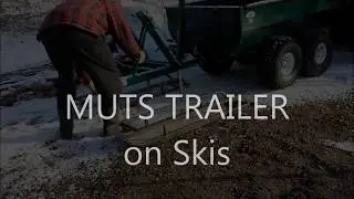 MUTS TRAILER on Skis