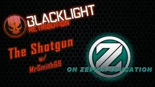 ⓩ Blacklight Retribution The Shotgun Ft MrSmith69! ZTV&rarr;