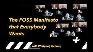 Wolfgang Gehring - The FOSS Manifesto that Everybody Wants | My Open Source Experience Podcast