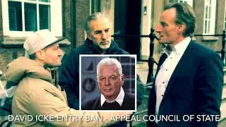 David Icke entry ban &lsquo;schengen area&rsquo; - Appeal to the Council of State @JasperCSTV
