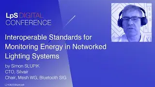 Interoperable Standards for Monitoring Energy in Networked Lighting Systems | Aug 23, 2021