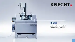 Automatic Sharpening and Polishing Machine B 500