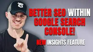 New Insights Feature for Better SEO within Google Search Console!