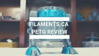 Filaments.CA PETG Review
