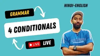 Conditionals in English Grammar | Zero, First, Second & Third | Hindi + English