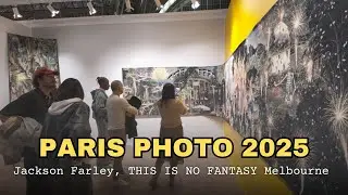 Jackson Farley, THIS IS NO FANTASY, Melbourne, Paris Photo 2025