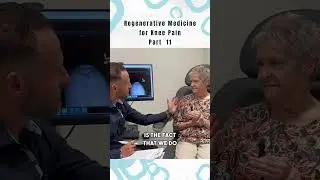 Regenerative Medicine for Knee Pain Part 11