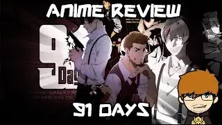 91 Days | Anime Review
