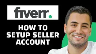 Как настроить аккаунт продавца Fiverr на телефоне (руководство 2024 г.)
