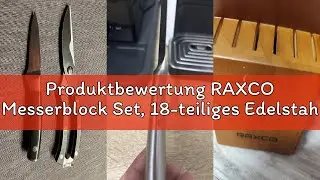 Produktbewertung RAXCO Messerblock Set, 18-teiliges Edelstahl K&uuml;chenmesser Set - Steakmesser Set, Pr