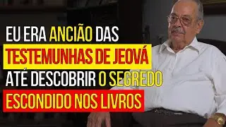 HISTÓRIA REAL: Eu Era Ancião das Testemunhas de Jeová Até Descobrir o Segredo Escondido nos Livros