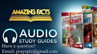 Amazing Facts Audio Study Guide || Power of Faith