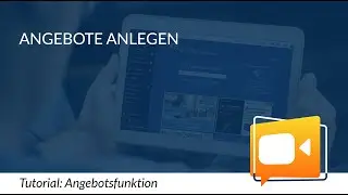 ITscope Tutorial: Angebote in der Angebotsfunktion anlegen