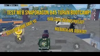 TEST PUBG MOBILE MI 8 SNAPDRAGON 845 | SQUAD TURUN BOOTCAMP !