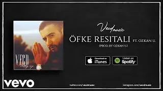 Vecd | &Ouml;fke Resitali ft. &Ouml;zkan U. ( Official Music Audio ) Ekstaz E.P Alb&uuml;m