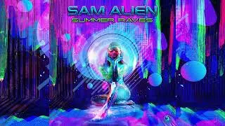 Sam Alien - Summer Raves