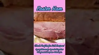 Easter Ham #easterham #honeybakedham #easyrecipes