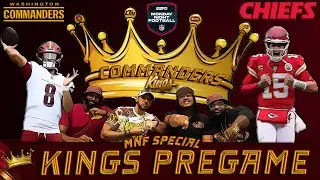 👑Commanders Kings LIVE!👑 | 🚨COMMANDERS KINGS MNF PREGAME STREAM 🚨 #UpsetSpecial  #ProofofLife
