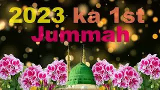 2023 ka 1st Jummah mubarak / جمعہ مبارک  @mimworld