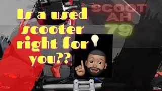 Is Buying a used scooter right for you?