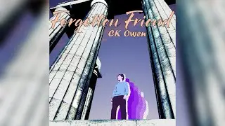 CK Owen - Forgotten Friends demo ver