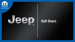 Half-Doors | How To | 2025 Jeep Vehicles