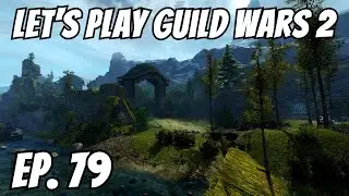 Forging the Pact | Episode 79 | Let's Play Guild Wars 2